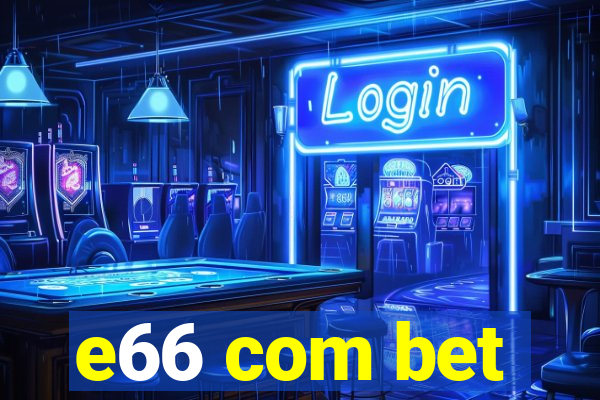 e66 com bet